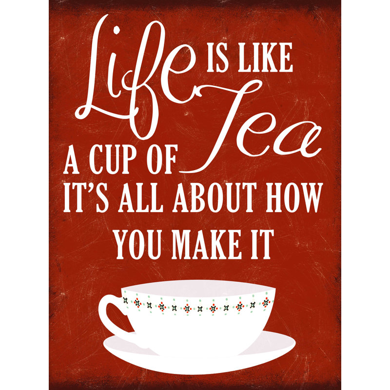 «Life Make Tea», reproduction sur toile tendue, H 16 po x l 12 po