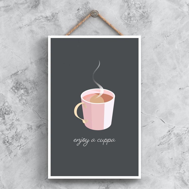 Enjoy A Cuppa Wooden Hanging Plaque