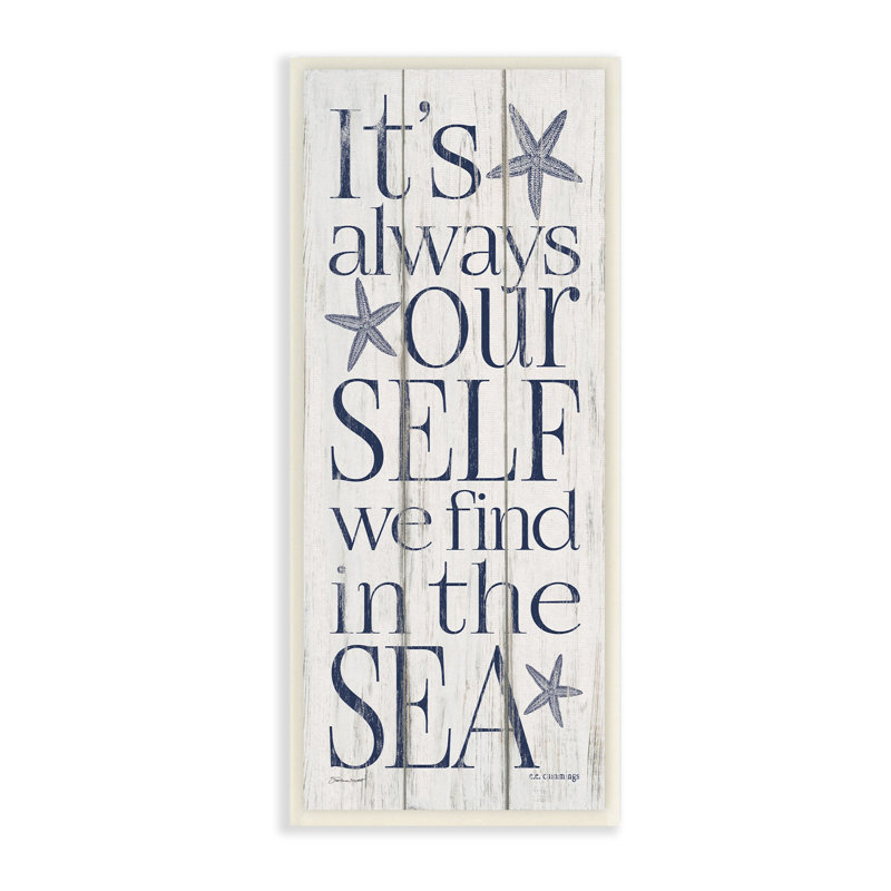 «Our Self We Find In The Sea Planked Look», impression