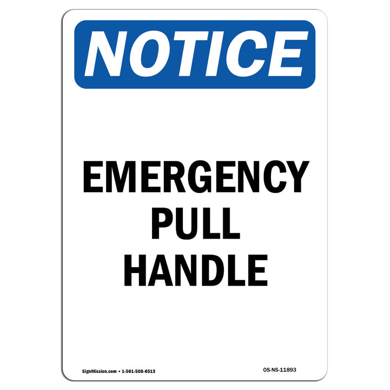 Notice - Emergency Pull Handle Sign
