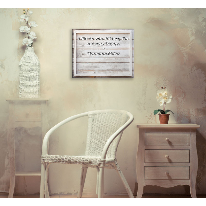 Artsy Quote "I like to win. If I lose, I’m not very happy." By Hermann Maier Gallery Wrapped Canvas