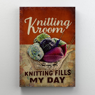 Yarns In A Basket - Knitting Fills My Day - 1 pièce, impression d'art graphique rectangulaire sur toile tendue