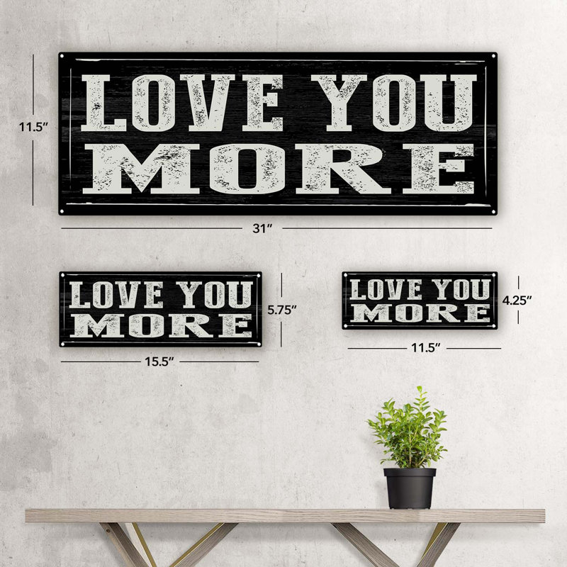 "Love You More" sur métal, H 4,25 po x l 11,5 po
