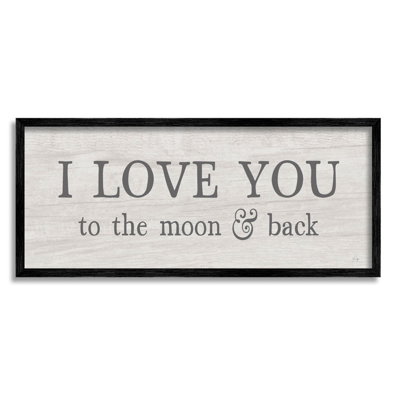 «Love You to Moon and Back Expression» par Yass Naffas Designs - Art textuel sur toile, Giclée encadrée noir minuit