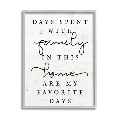 " Uplifting Days Spent With Family Phrase "