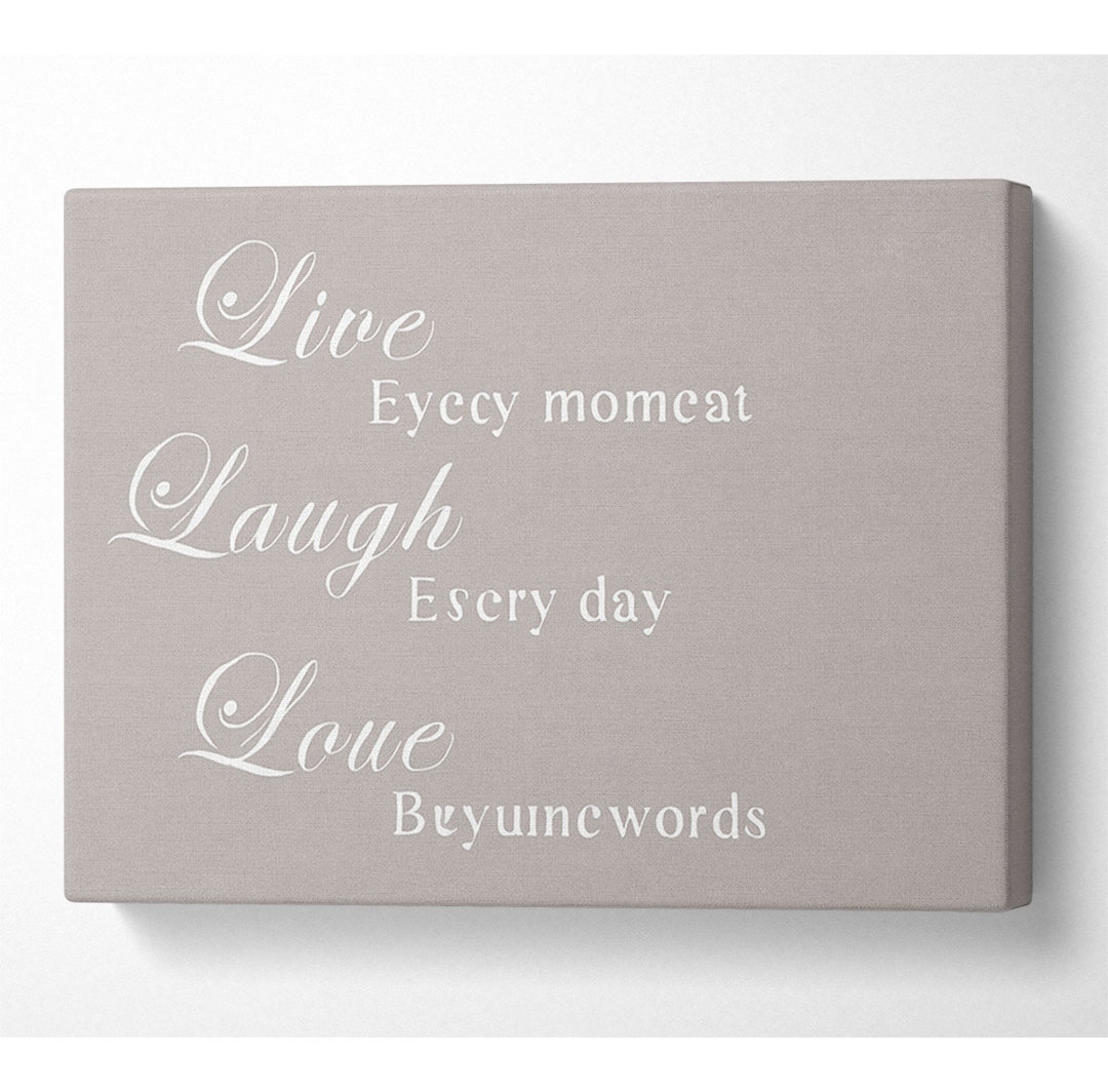 Liebe Zitat Live Laugh Love Beige - Druck