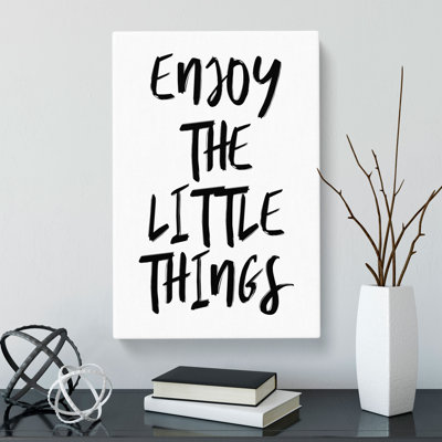 Enjoy The Little Things - Wrapped Canvas Print