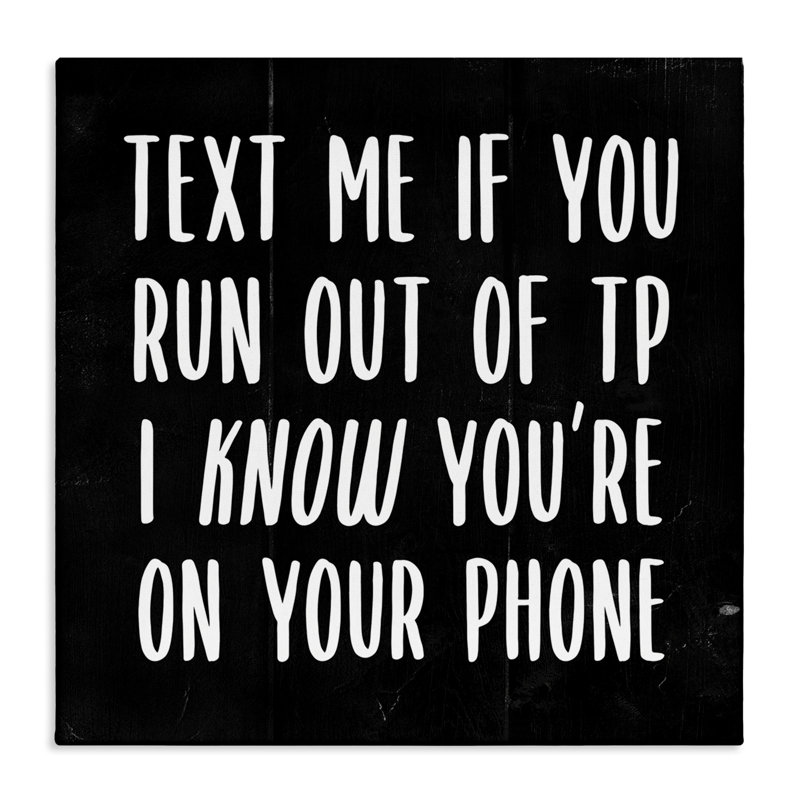 «Text Me for TP Funny Bathroom Black and White», impression, H 24 po x l 24 po, Giclée encadrée noir minuit