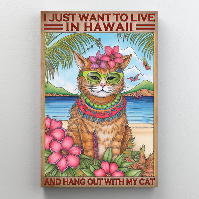 «I Just Want To Live In Hawaii», rectangle 1 pièce «I Just Want To Live In Hawaii», reproduction d'art graphique sur toile tendue