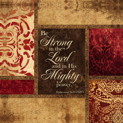 Be Strong In the Lord 2 1 Piece Wrapped Canvas Wall Art