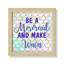 «Always be a Mermaid Be a Mermaid», art encadré-48184950-48184954