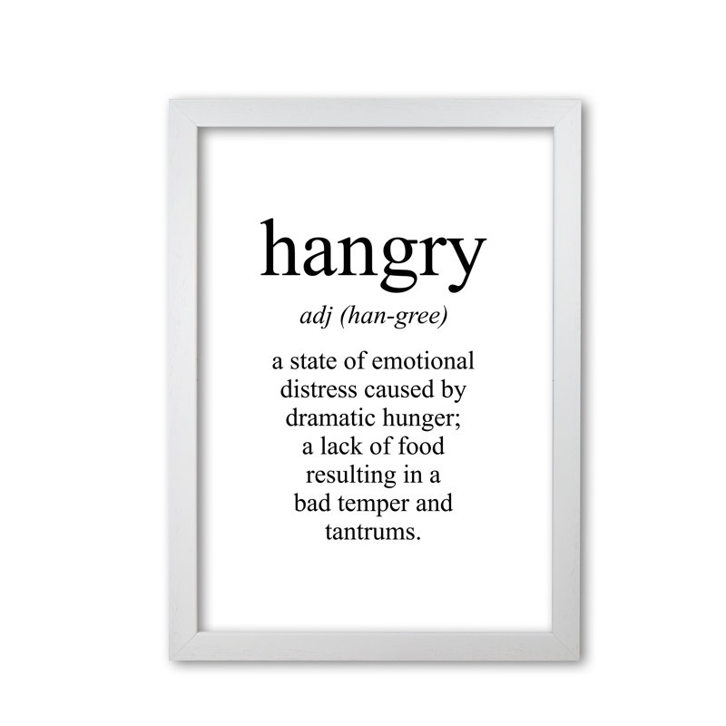Hangry - Single Picture Frame Print, White Grain Frame, 85 cm H x 60 cm W x 5 cm D