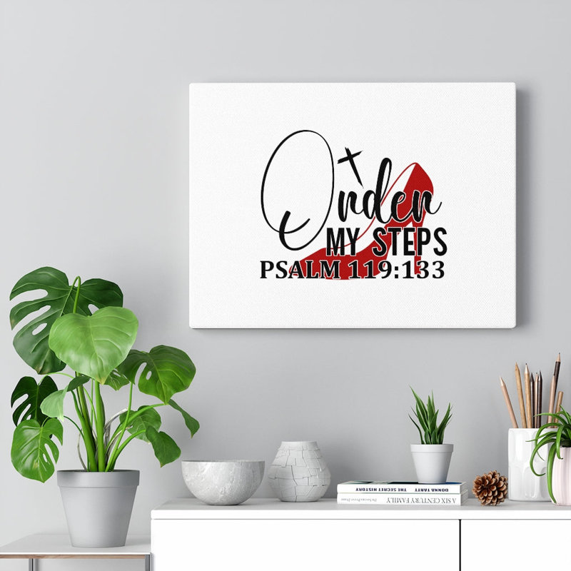 My Steps Psalm 119:133 1 Piece Wrapped Canvas Wall Art, 46cm H x 61cm W
