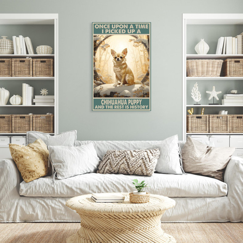 «I Picked Up A Chihuahua», reproduction sur toile, H 36 po x l 24 po x P 1,25 po