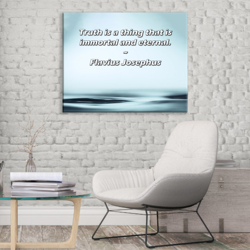 Toile tendue Union Rustic Gallery par Flavius Josephus: «La Vérité est une chose immortelle et éternelle, H 28 po x l 40 po