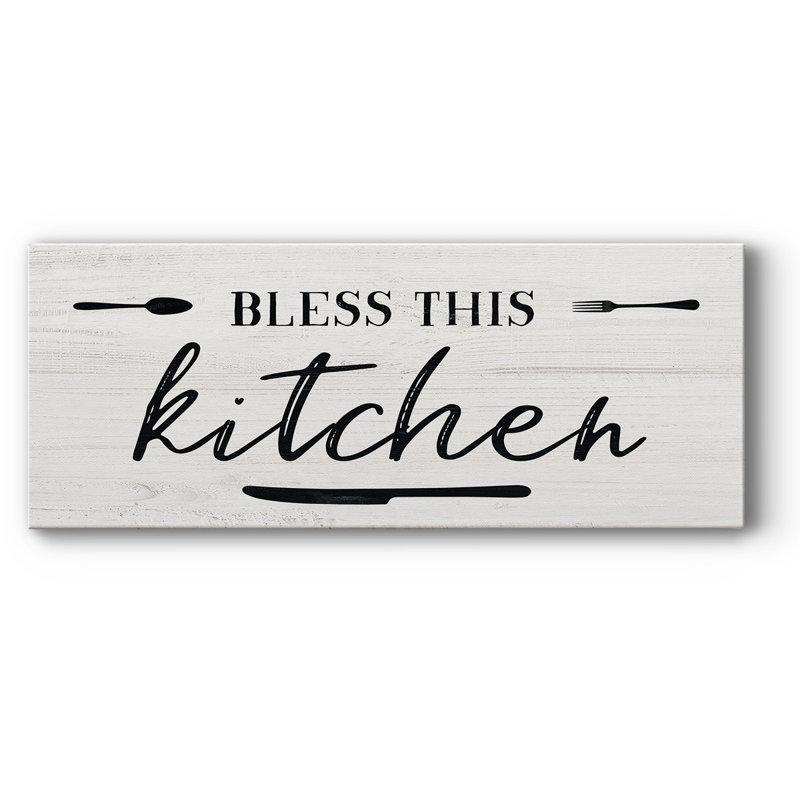 " Bless This Kitchen ", 8" H x 20" W x 1.5" D