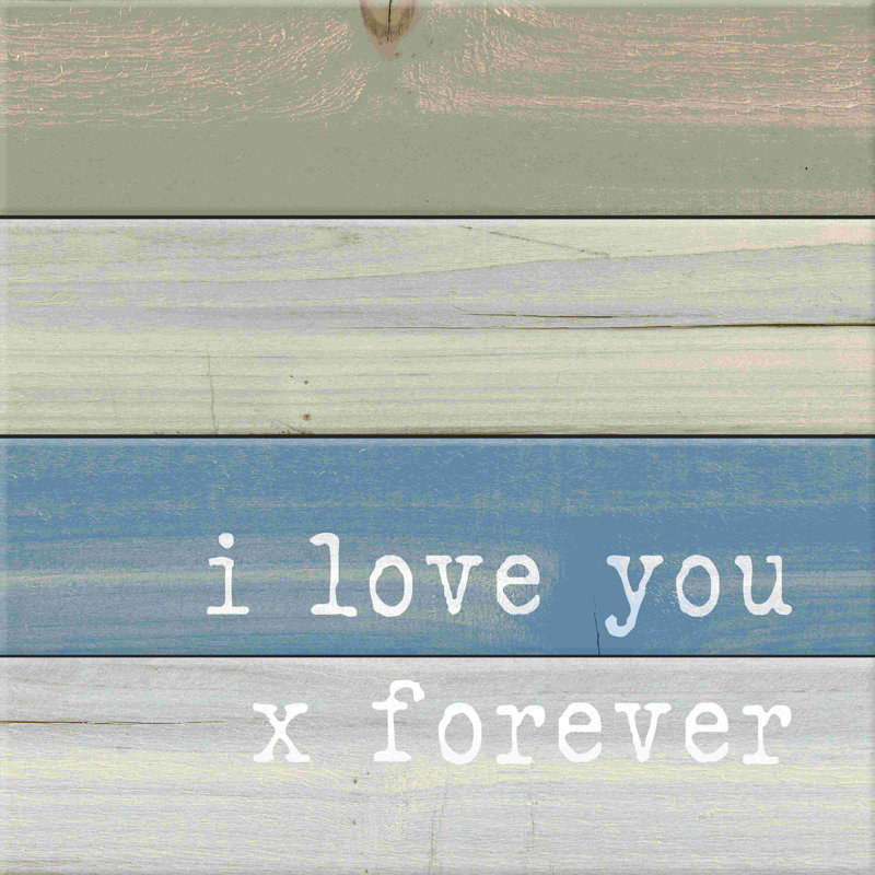 I Love You X Forever, H 20 po x l 20 po