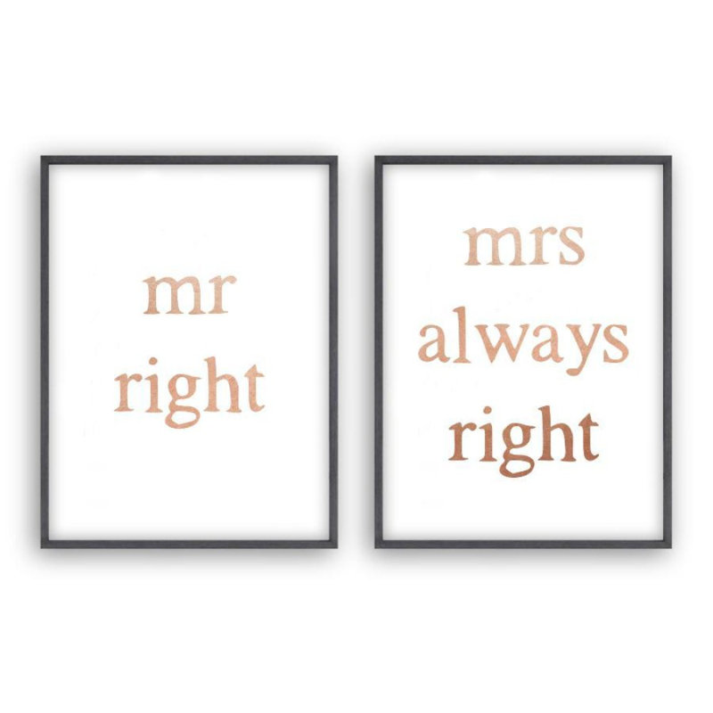 Mr Right Mrs Always Right - 2 Piece Print, Black Oak Frame, 31 cm H x 22 cm W