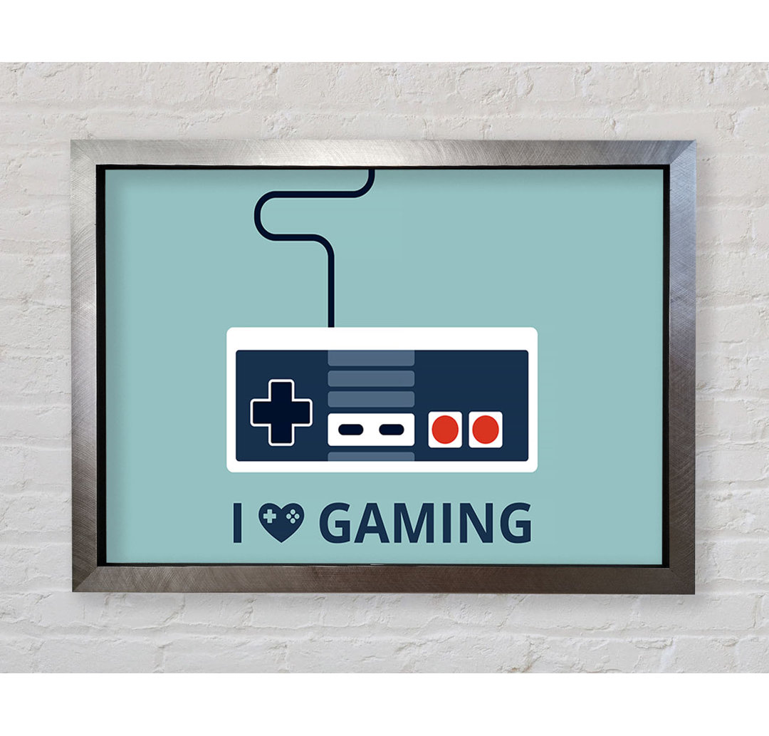 I Love Gaming - Drucken