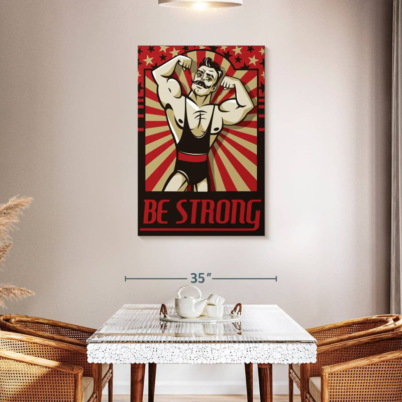 Sireci Be Strong Poster, 45" H x 30" W