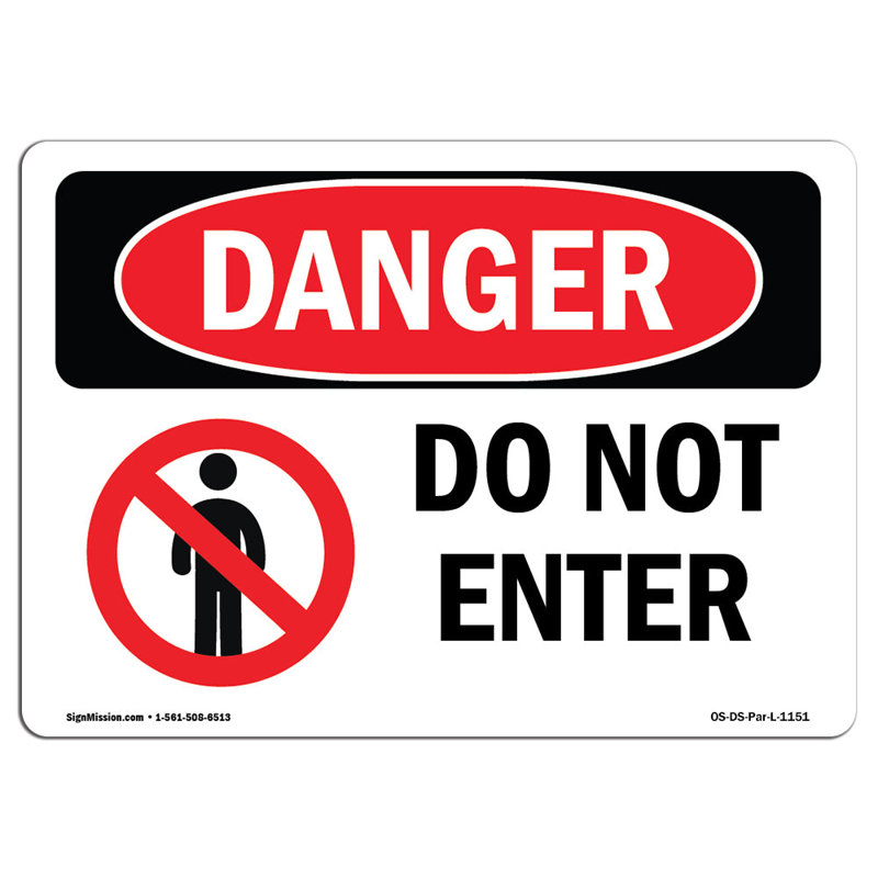 Plaque en aluminium «Ne pas entrer» 12 x 18, H 18 po x l 24 po x P 0,1 po