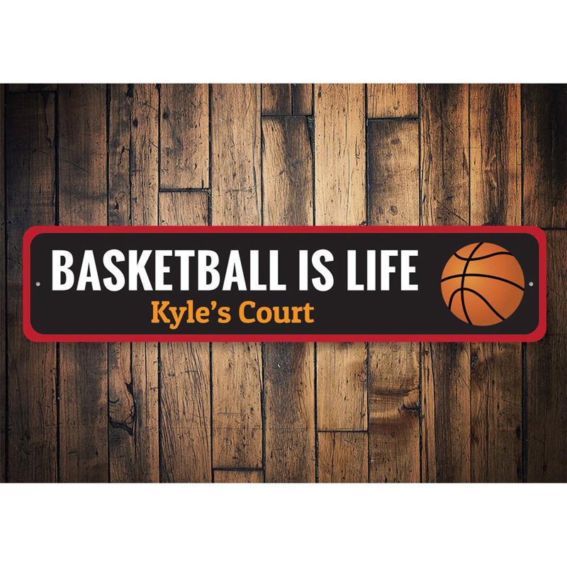 Enseigne en aluminium Basketball Is Life, H 4 po x l 18 po x P 0,04 po