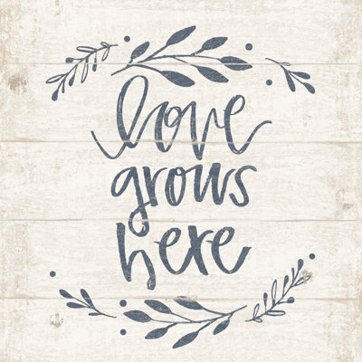 Love Grows Here 2 - Wrapped Canvas Print