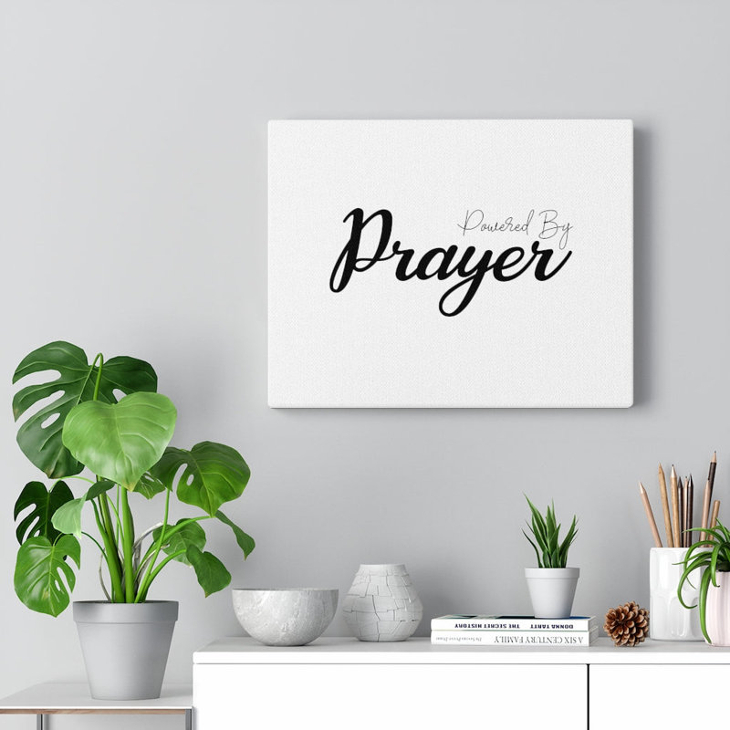Powered By Prayer - Wrapped Canvas Print, 61cm H x 76cm W