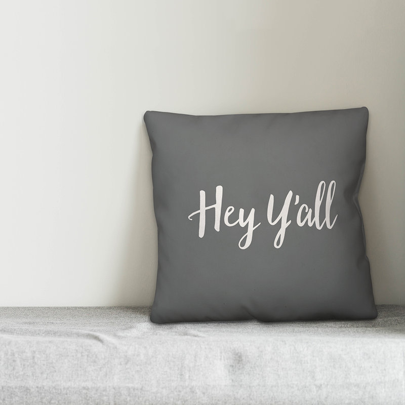  Coussin intérieur / extérieur Hey Y'all, H 16 po x l 16 po, Gris / blanc