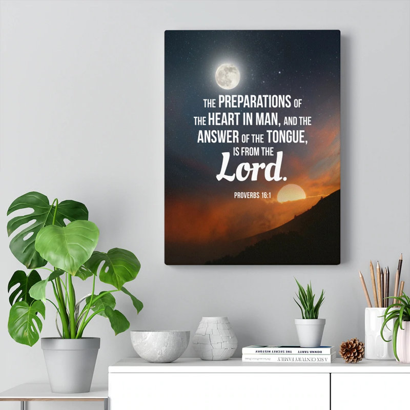 Preparations Proverbs 16:1 - Wrapped Canvas Print, 41cm H x 30cm W