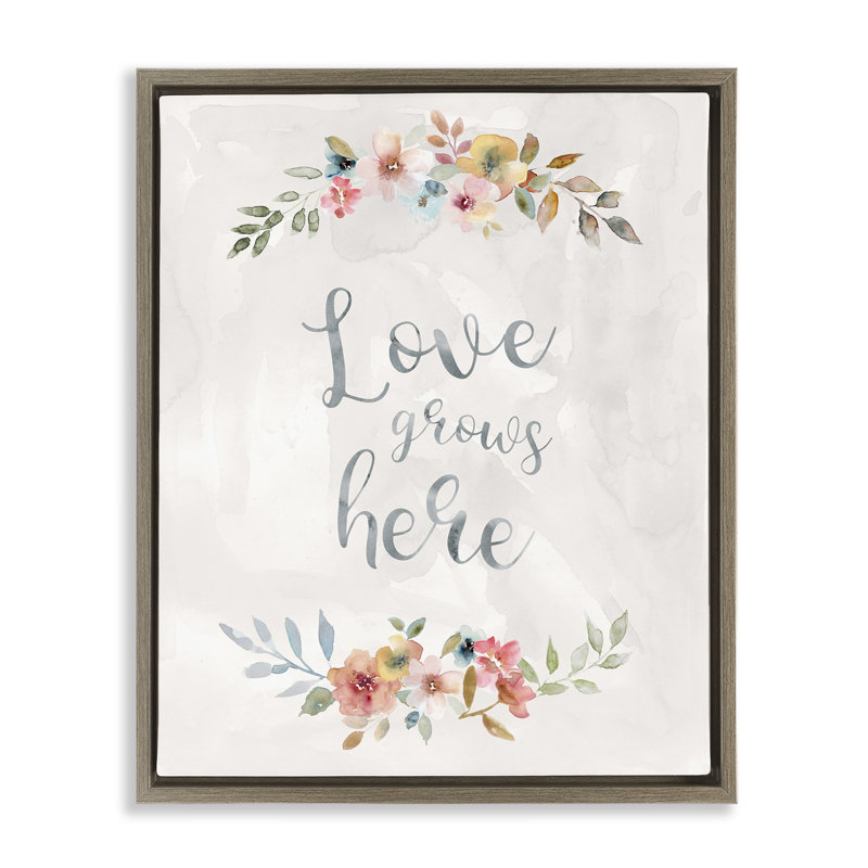 «Floral Love Grows Here Floater», art mural sur toile par Carol Robinson, H 31 po x l 25 po, Cadre flottant orme Montalcino
