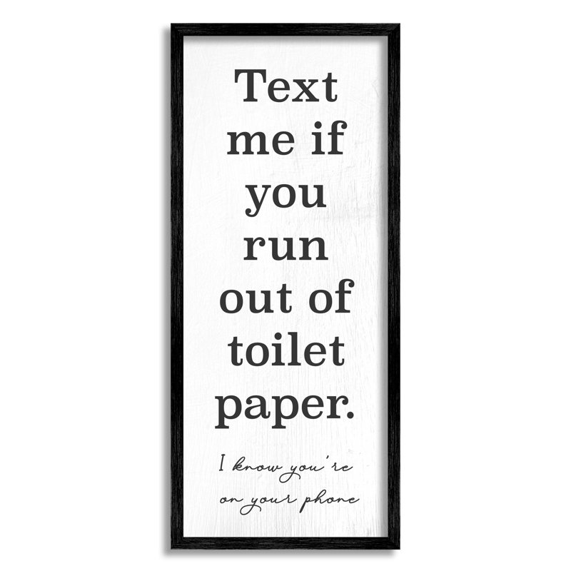 «Text Me Bathroom Humor», art mural texturé par Daphne Polselli, H 30 po x l 13 po x P 1,5 po, Giclée encadrée noir minuit