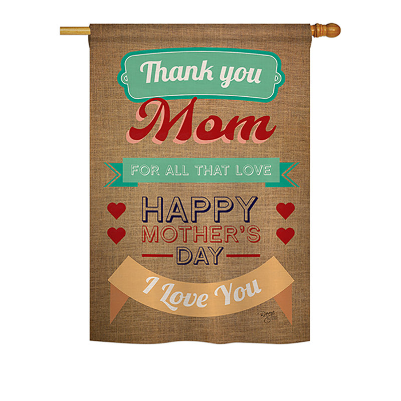 Double Sided Polyester Mother's Day, 18.5" H x 13" W