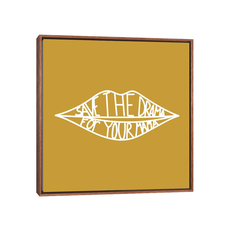 « Save the Drama », impression d’art graphique, Classic Wood Frame, Pas de tapis, H 26 po x l 26 po x P 1,5 po