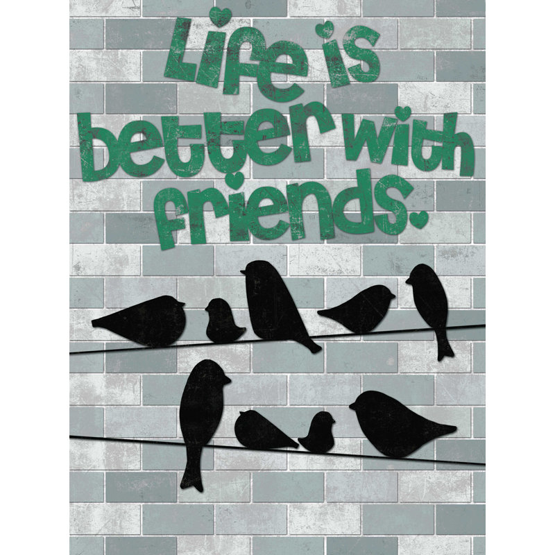 «Better With Friends» - Impression sur toile tendue, H 16 po x l 12 po