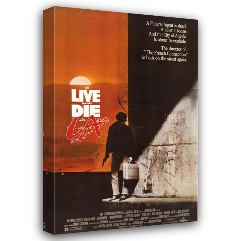 «Live and Die in La», H 24 po x l 15 po