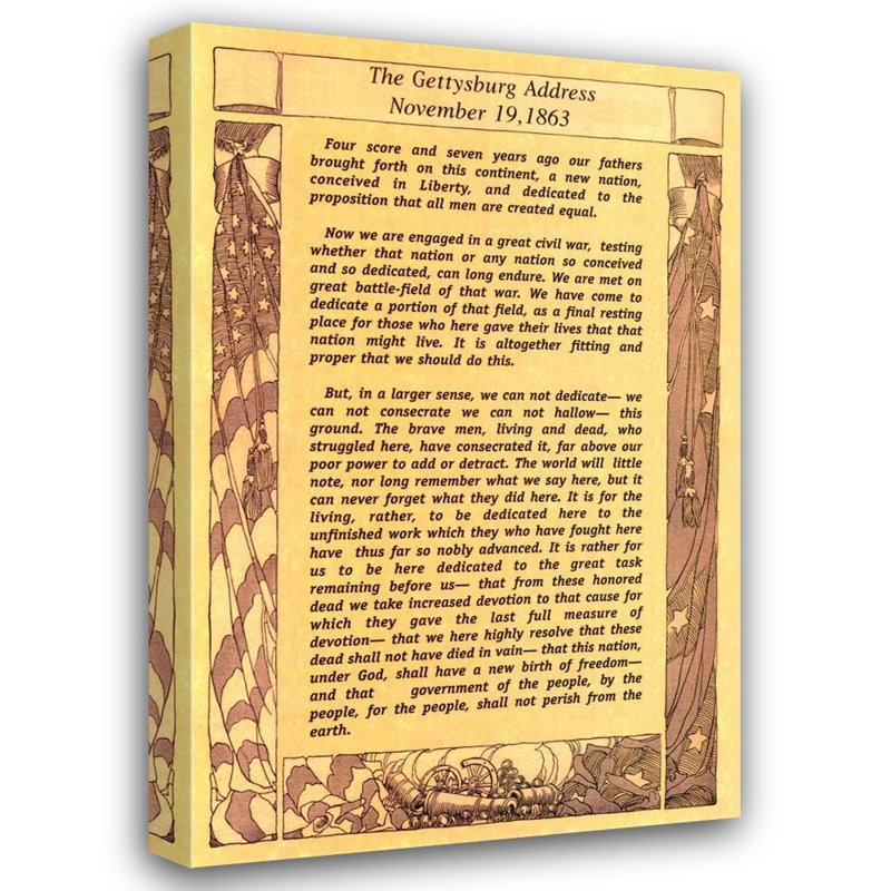 Gettysburg Address, 24'' H x 16'' W