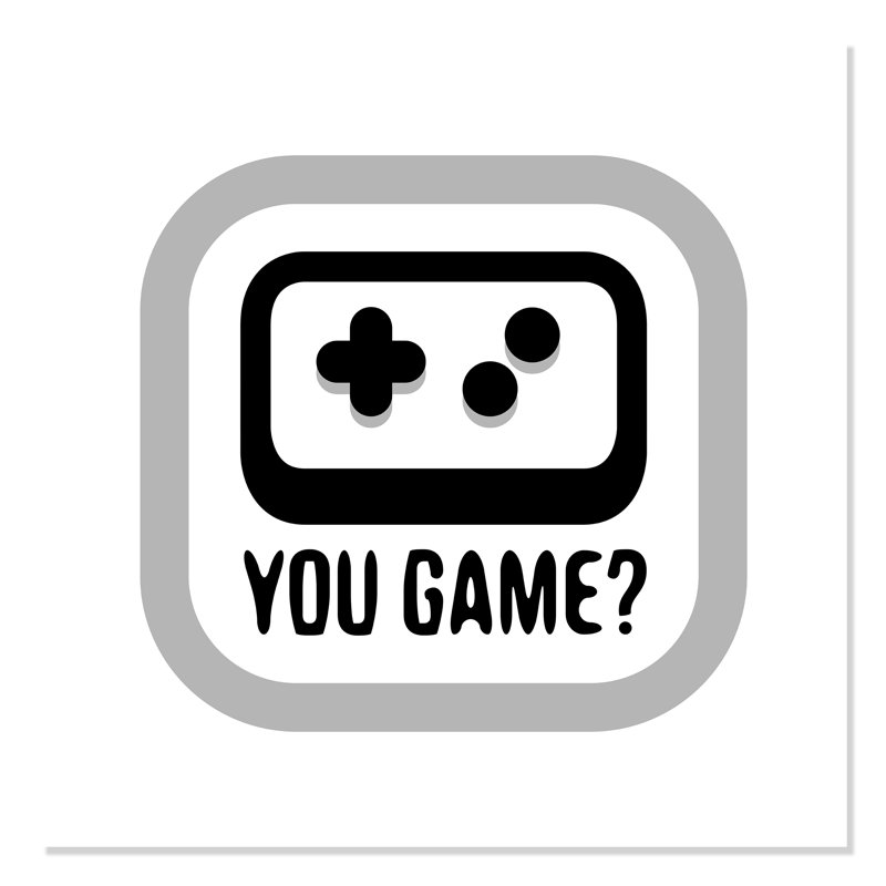 «You Game», impression sur papier, H 36 po x l 24 po x P 1 po