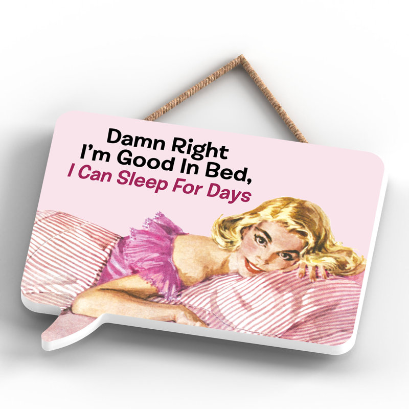 Pinup Good in Bed - Graphic Art on Wooden Plaque