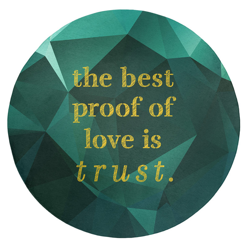 Tapis en simili-gemme love & trust quote, Rond 5 pi
