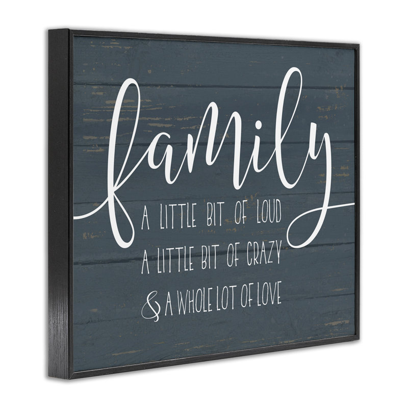 «Family Loud Crazy Love» par Lettered and Lined - impression d'art textuel, Giclée encadrée noir minuit, H 24 po x l 30 po