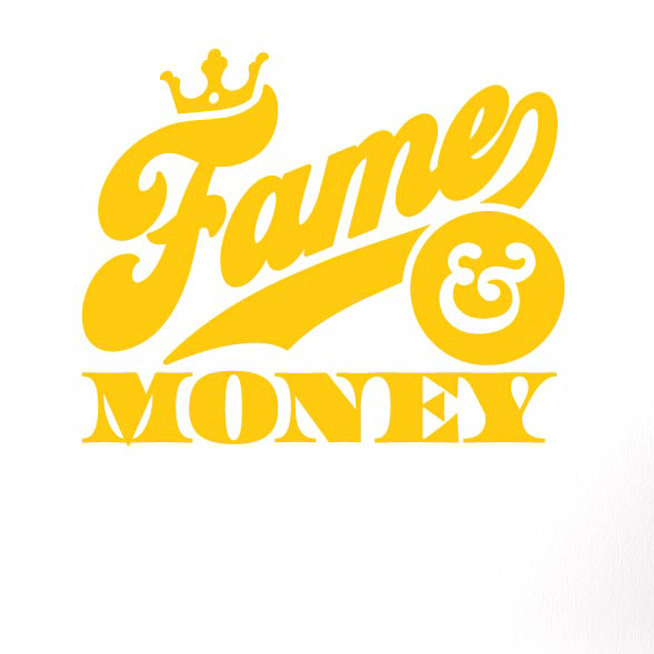 Fame And Money Wall Sticker