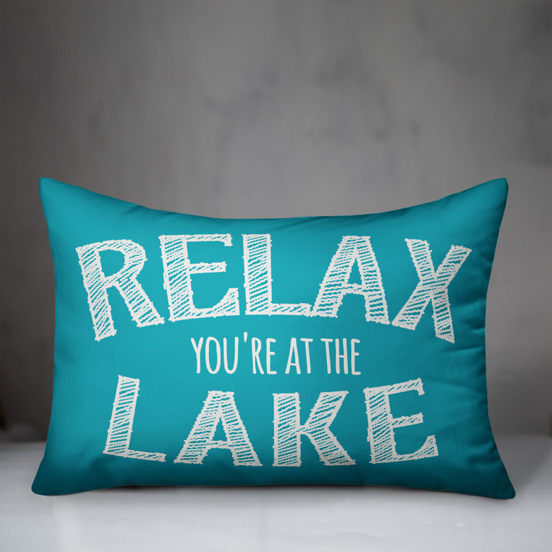 Relax You're At The Lake Outdoor Throw Pillow