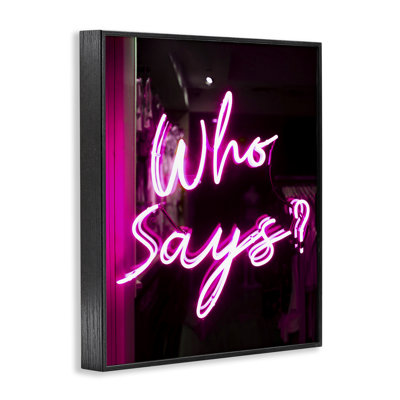 Pink Neon Who Says  Giclee Art by Daphne Polselli