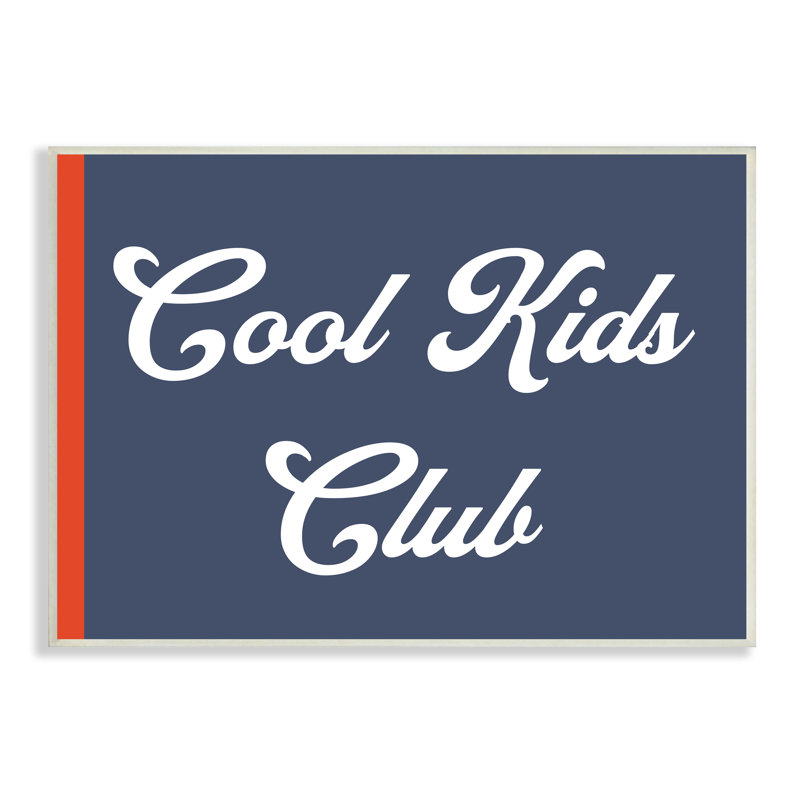 «Cool Kids Club», art audacieux, H 10 po x l 15 po x P 0,5 po, Plaque murale