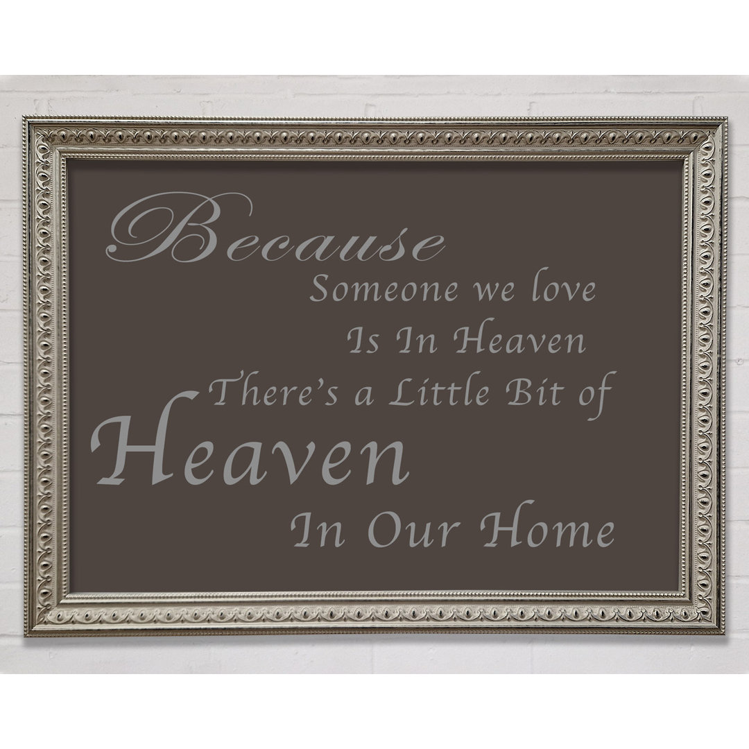 Family Quote Because Someone We Love 2 Lilac Framed Print Wall Art