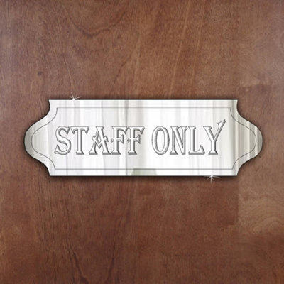 Staff Only Decorative Sign
