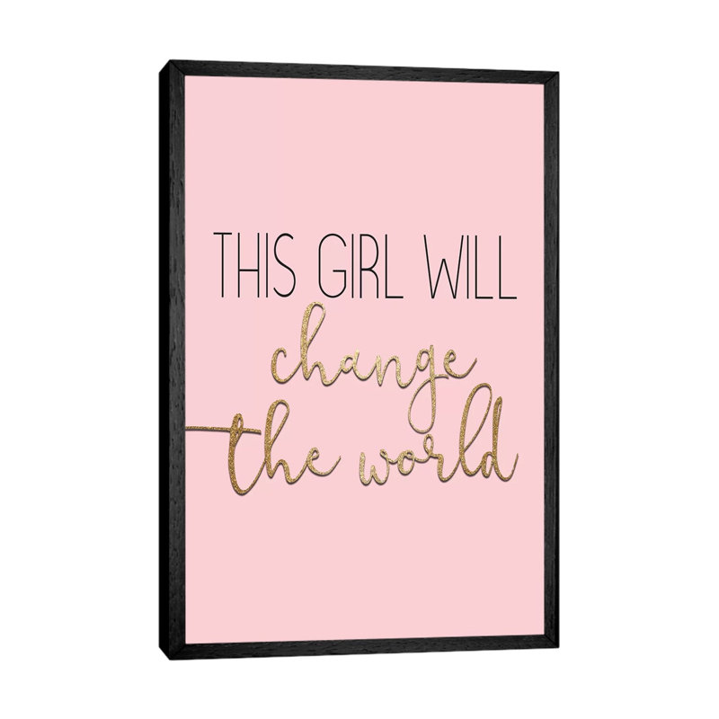 This Girl Will Change by Kimberly Allen - Print on Canvas, 101.6cm H x 66.04cm W x 3.81cm D, Black Framed