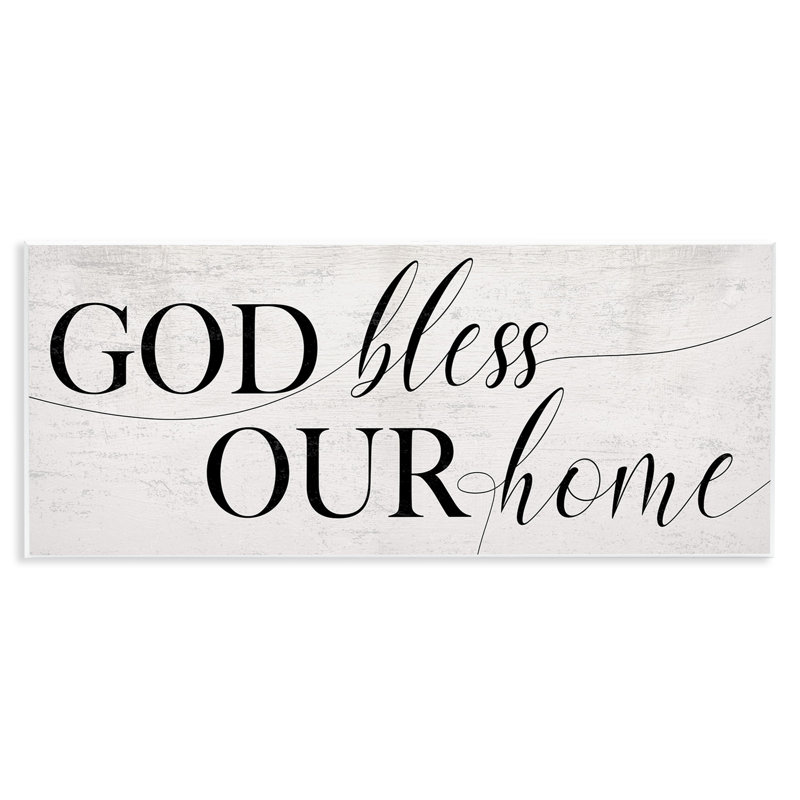 «God Bless Our Home» par Daphne Polselli - Art textuel sur toile