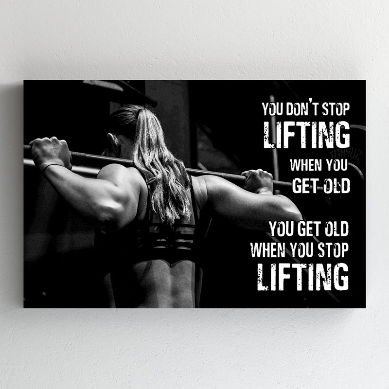 A Girl Practicing Gym - You Don't Stop Lifting Saxophone When You Get Old - 1 Piece Rectangle Graphic Art Print On Wrapped Canvas